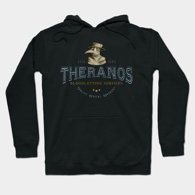 Theranos Bloodletting d Hoodie by karutees